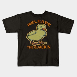 Release The Quackin' Kids T-Shirt